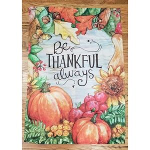 Be Thankful Always Flag Two Sided 39"×26" by Melinda Hipsher Fall Thanksgiving